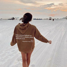 Load image into Gallery viewer, Dear Person Behind Me,the World Is A Better Place,with You In It,love,the Person In Front Of You,Women's Plush Letter Printed Kangaroo Pocket Drawstring Printed Hoodie Unisex Trendy Hoodies