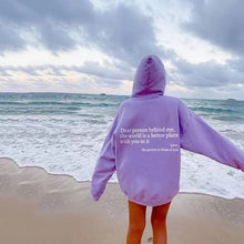 Load image into Gallery viewer, Dear Person Behind Me,the World Is A Better Place,with You In It,love,the Person In Front Of You,Women's Plush Letter Printed Kangaroo Pocket Drawstring Printed Hoodie Unisex Trendy Hoodies